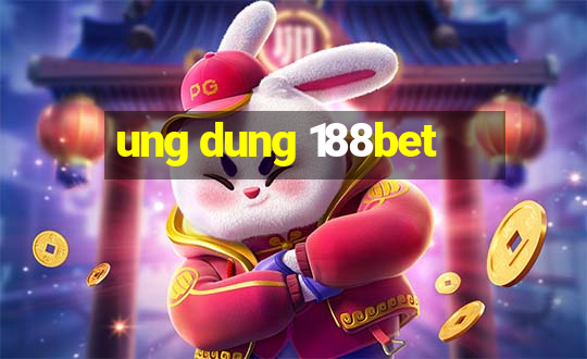 ung dung 188bet