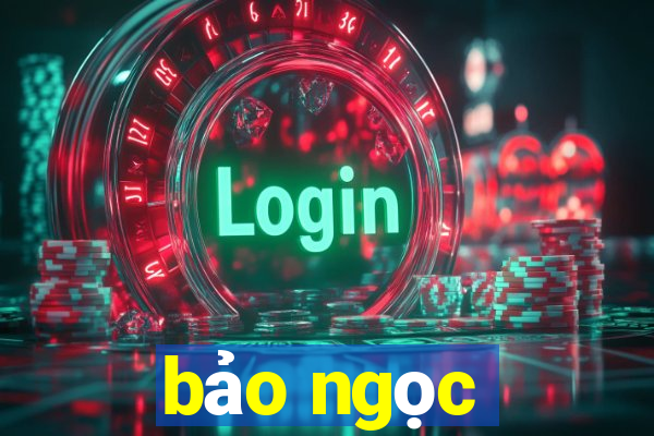 bảo ngọc