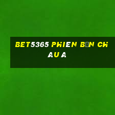 bet5365 phiên bản châu Á