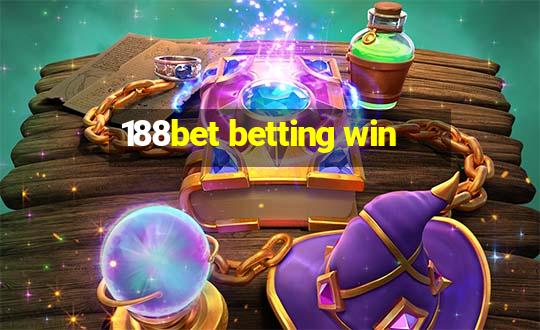 188bet betting win