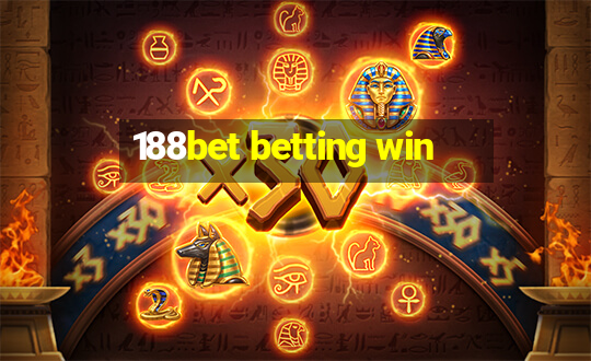 188bet betting win