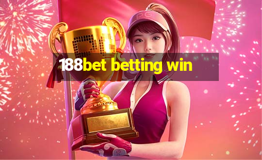 188bet betting win