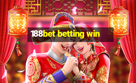 188bet betting win