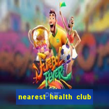 nearest health club to me