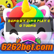 dang ky zing play co tuong