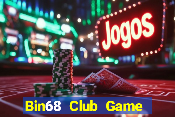 Bin68 Club Game Bài Mậu Binh