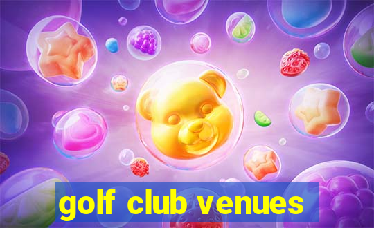 golf club venues