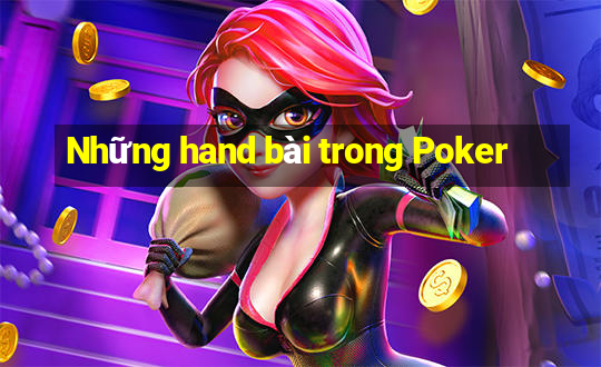 Những hand bài trong Poker