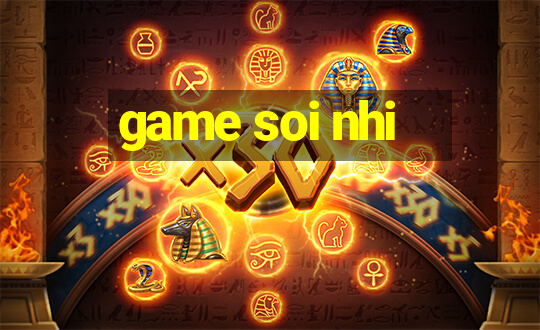 game soi nhi