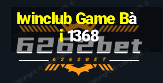 Iwinclub Game Bài 1368