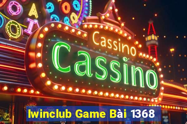 Iwinclub Game Bài 1368