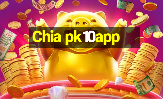 Chia pk10app