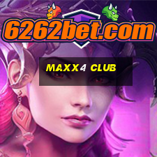 maxx4 club