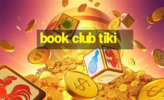 book club tiki