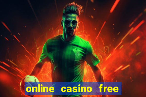 online casino free sign up bonus