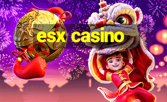 esx casino