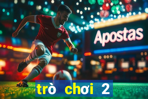 trò chơi 2 người online