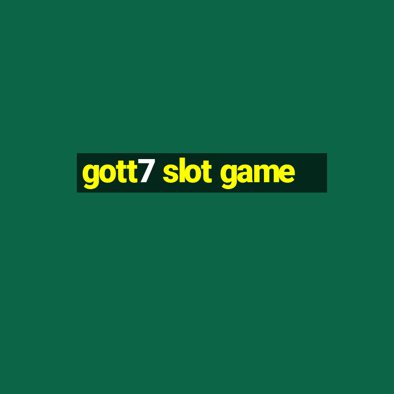 gott7 slot game