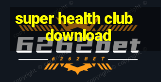 super health club download