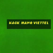 hack mang viettel