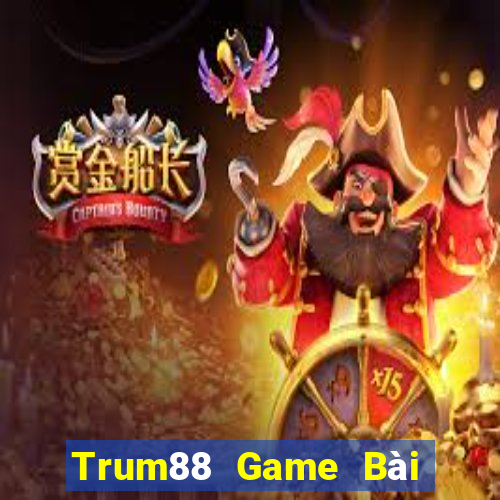 Trum88 Game Bài Miễn Phí