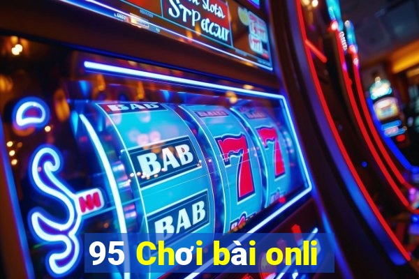 95 Chơi bài onli