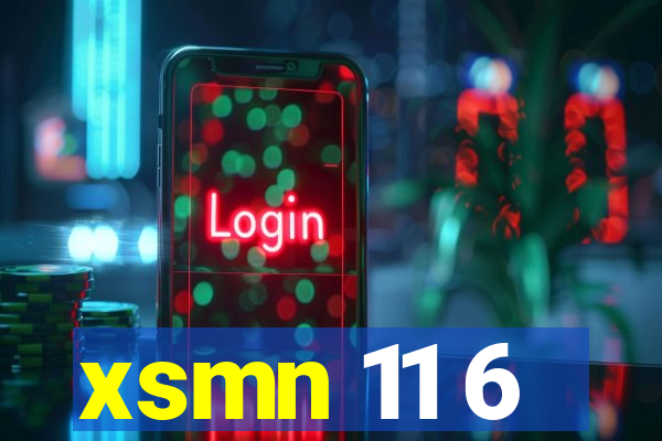 xsmn 11 6