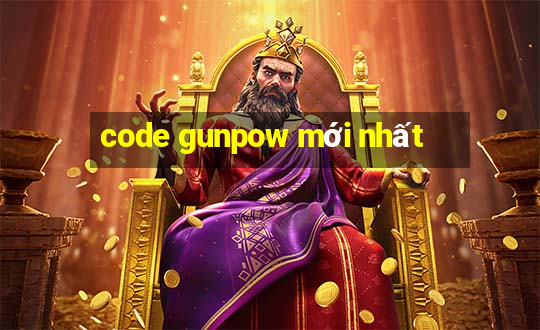 code gunpow mới nhất