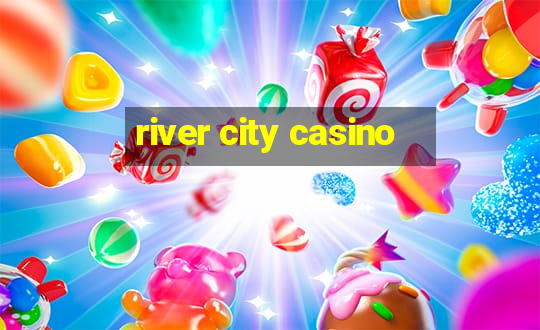 river city casino