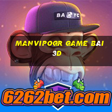 Manvipogr Game Bài 3D