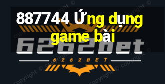 887744 Ứng dụng game bài