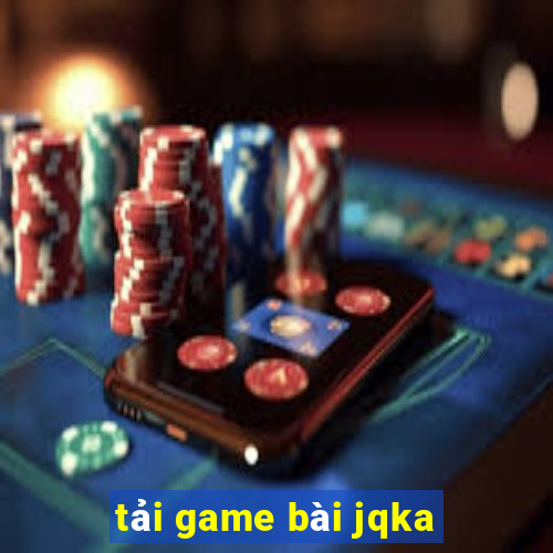 tải game bài jqka