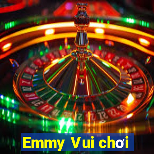 Emmy Vui chơi