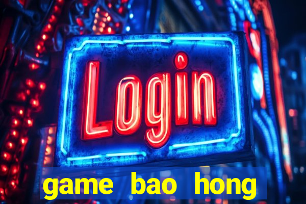 game bao hong phieu luu