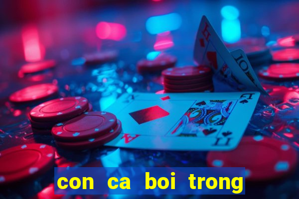 con ca boi trong be nuoc