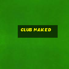 club naked