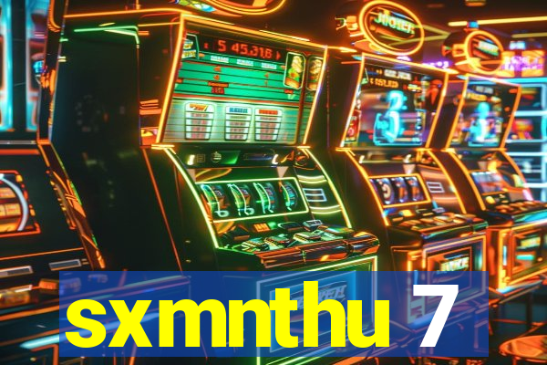 sxmnthu 7