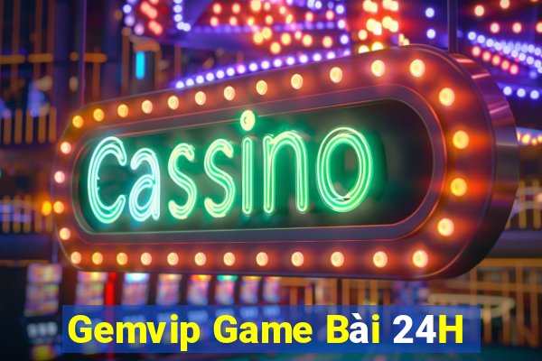 Gemvip Game Bài 24H