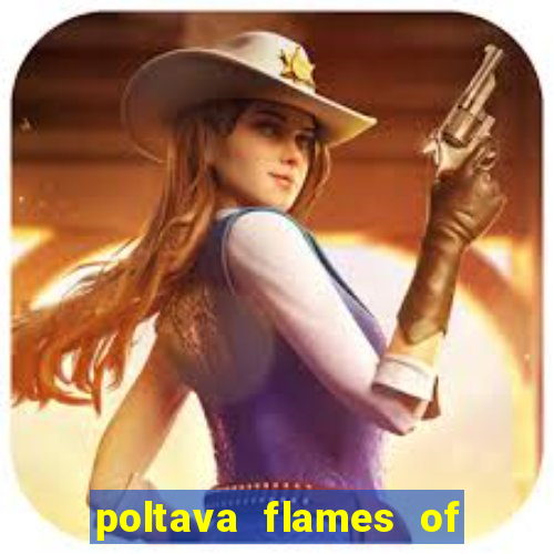 poltava flames of war slot