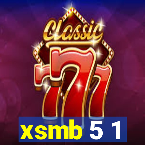 xsmb 5 1