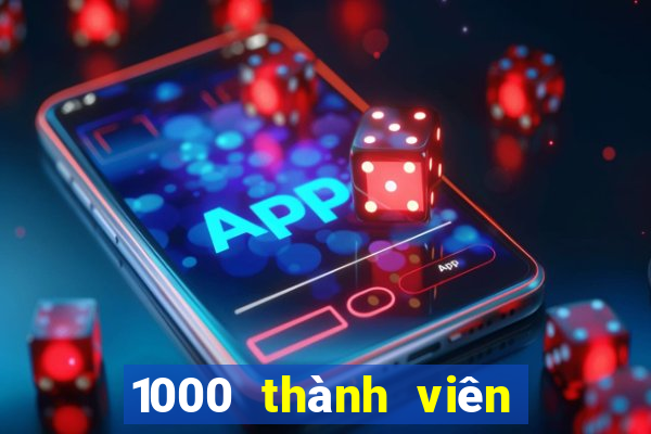 1000 thành viên xổ số