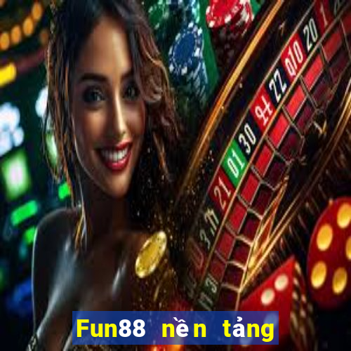 Fun88 nền tảng dân sự