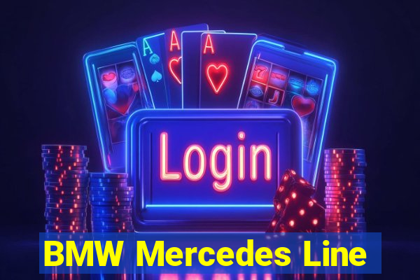 BMW Mercedes Line