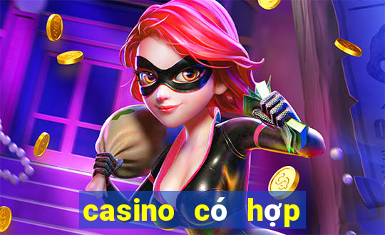 casino có hợp pháp không