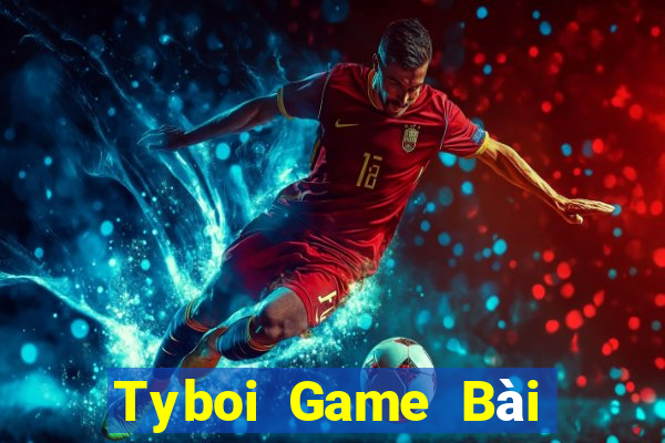 Tyboi Game Bài B52 Đổi Thưởng