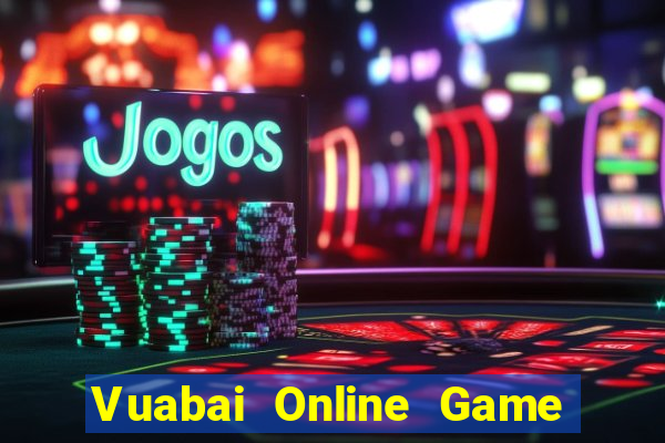 Vuabai Online Game Bài Nhất Vip