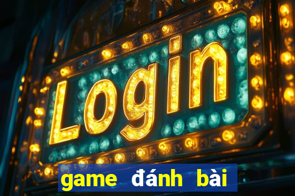 game đánh bài online số 1