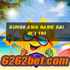 Bum88 Asia Game Bài Giải Trí