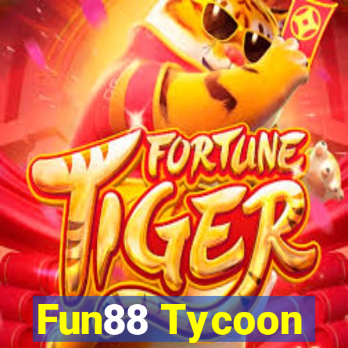 Fun88 Tycoon