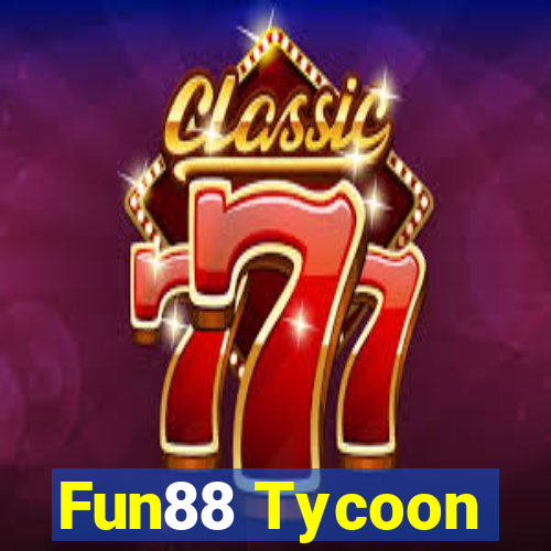 Fun88 Tycoon